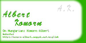 albert komorn business card